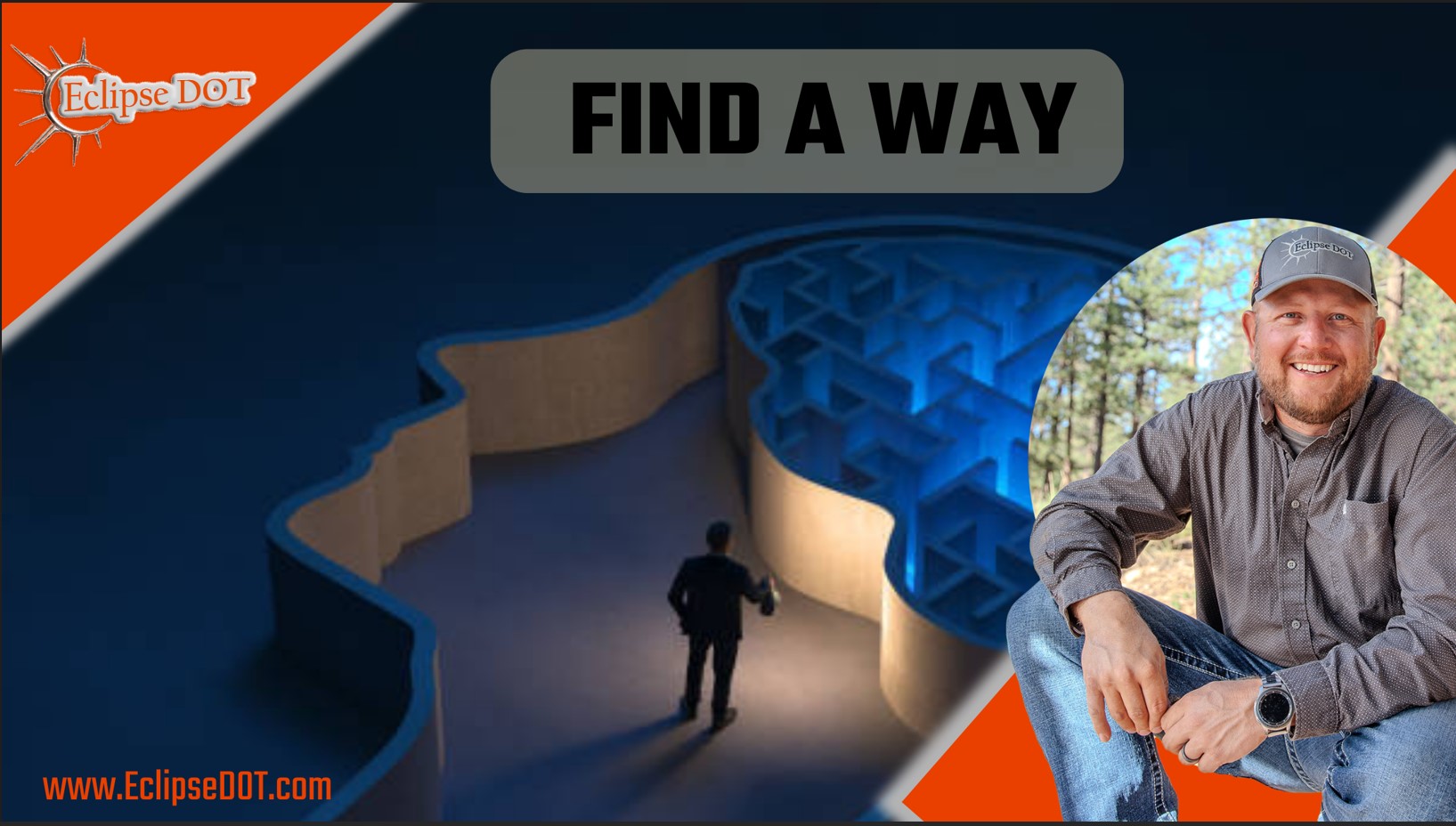 An inspiring image with the text "Find a way."