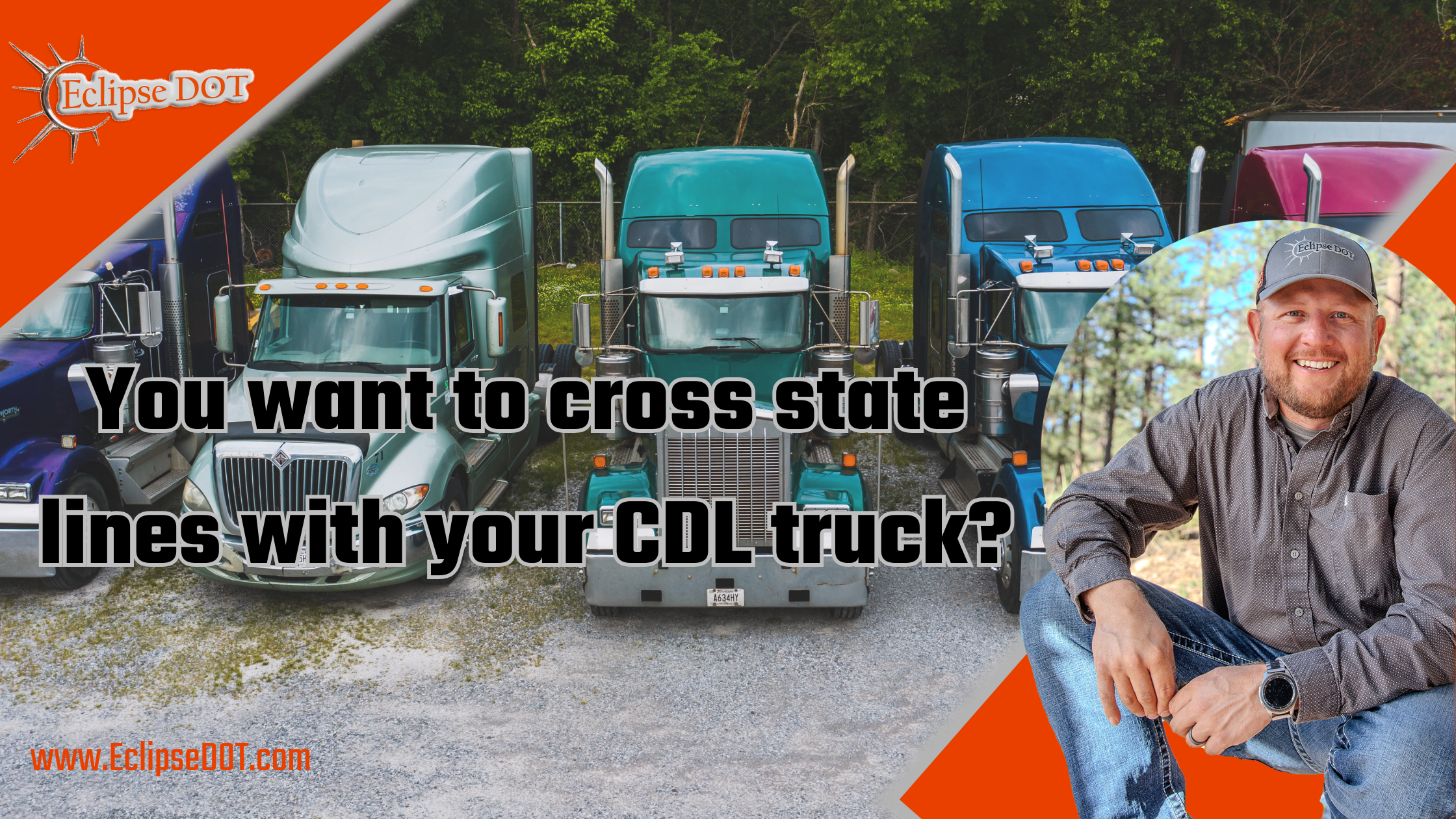CDL truck crossing state lines with ease