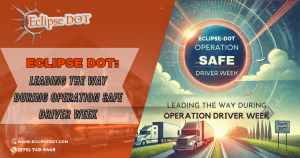 Eclipse DOT promoting road safety during Operation Safe Driver Week.
