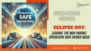 Eclipse DOT promoting road safety during Operation Safe Driver Week.