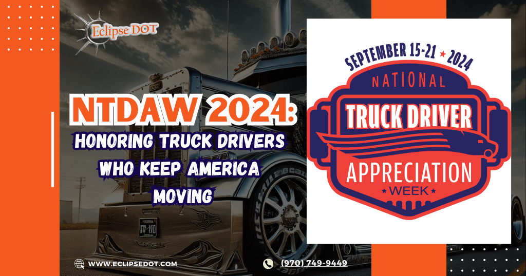 NTDAW 2024: Honoring Truck Drivers Who Keep America Moving