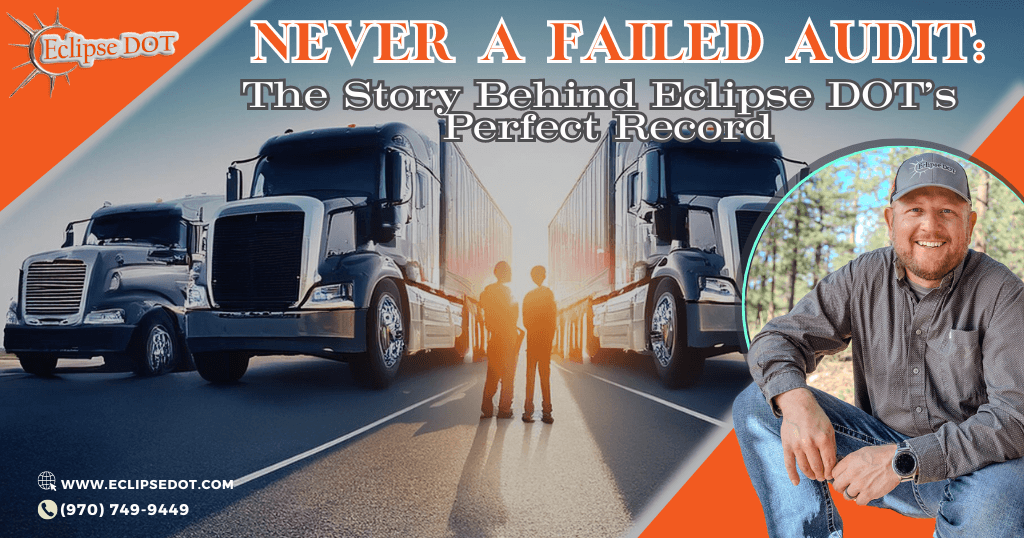 Never a Failed Audit: The Story Behind Eclipse DOT’s Perfect Record