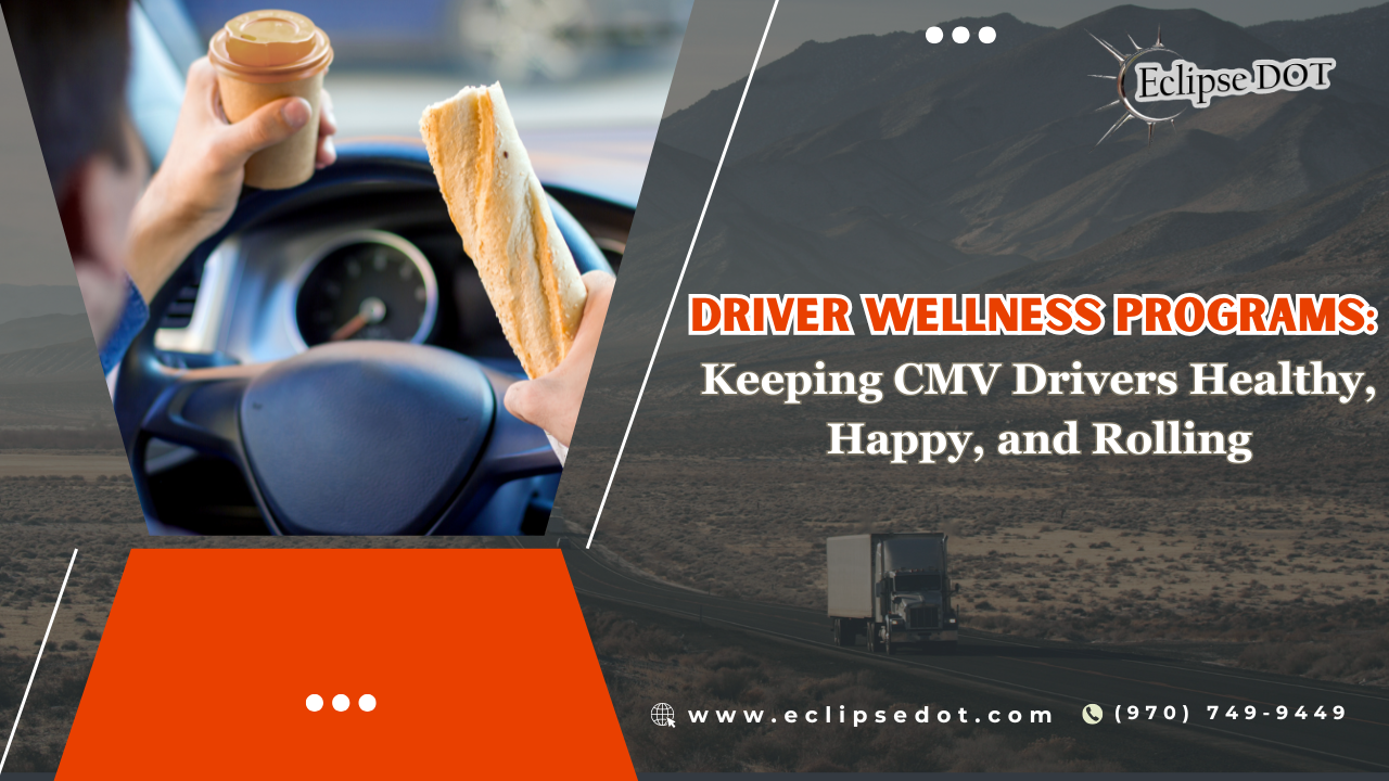 Driver Wellness Programs by Eclipse DOT.