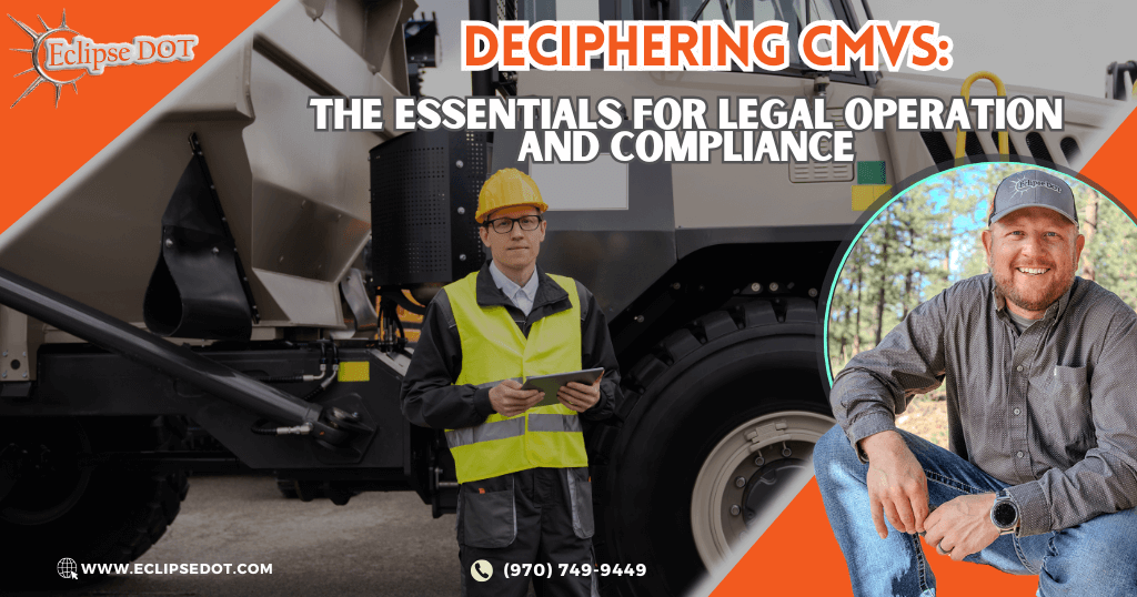 Deciphering CMVs: The Essentials for Legal Operation and Compliance