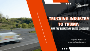 Truck on a highway with text overlay: "Trucking Industry to Trump: Put the Brakes on Speed Limiters!"