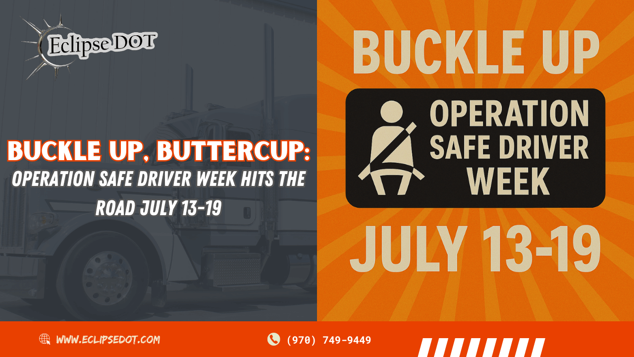 Bold safety graphic promoting Operation Safe Driver Week 2025, with orange rays and text highlighting the July 13–19 campaign dates.